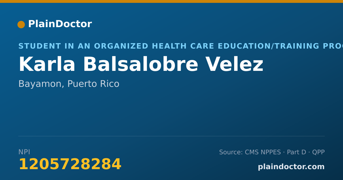 Shareable card for Karla Balsalobre Velez - Student in an Organized Health Care Education/Training Program, Bayamon, PR