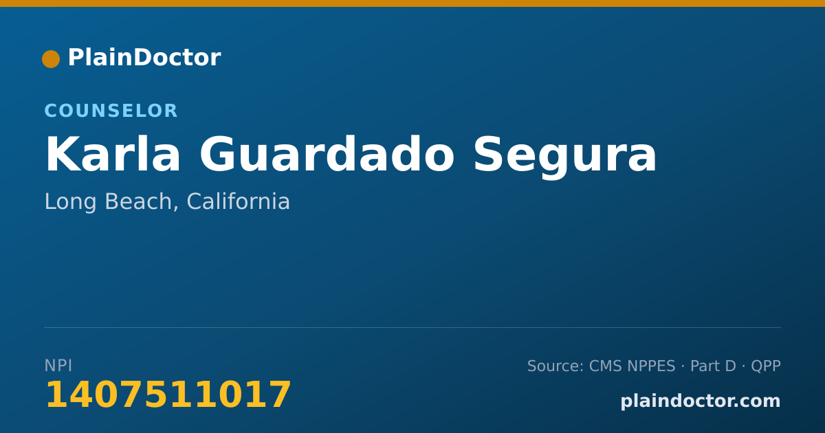 Shareable card for Karla Guardado Segura - Counselor, Long Beach, CA