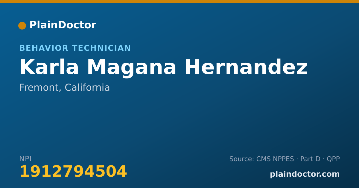 Shareable card for Karla Magana Hernandez - Behavior Technician, Fremont, CA