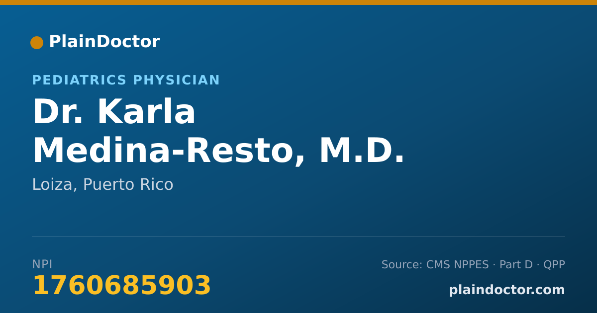Shareable card for Karla Medina-Resto, M.D. - Pediatrics Physician, Loiza, PR