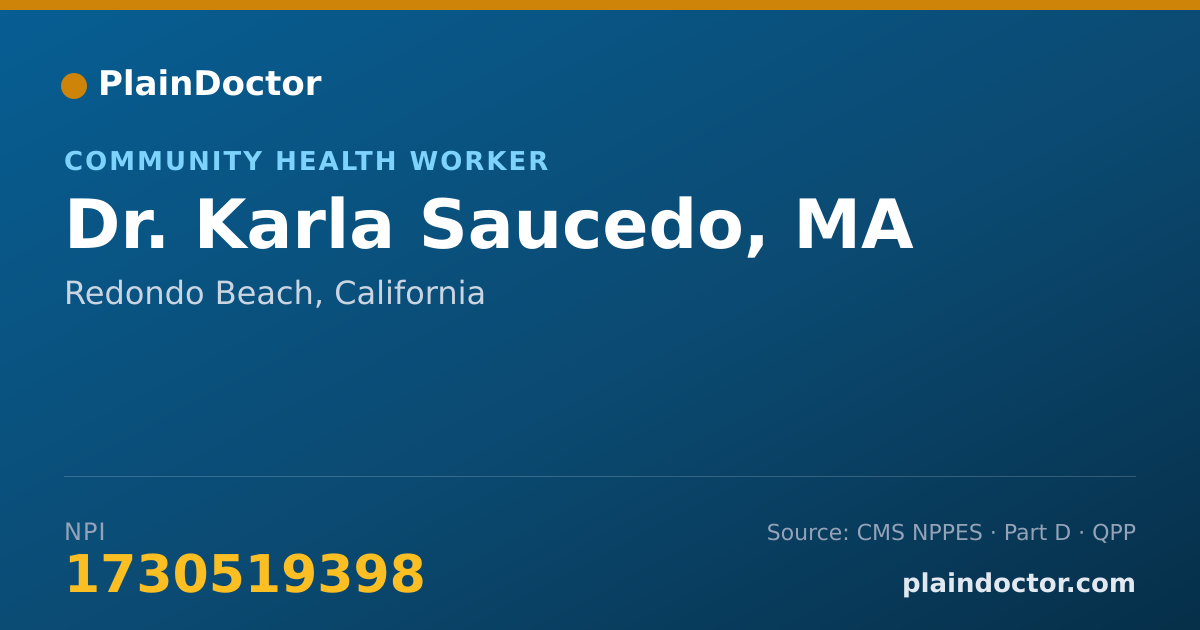 Shareable card for Karla Saucedo, MA - Community Health Worker, Redondo Beach, CA