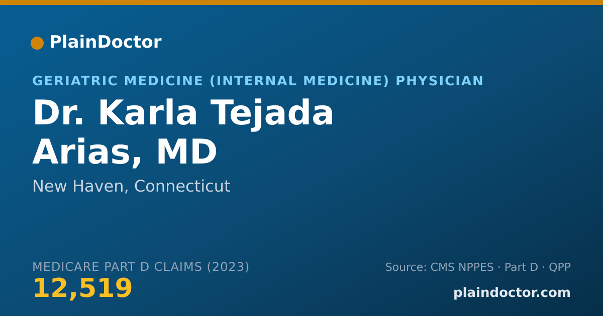 Shareable card for Karla Tejada Arias, MD - Geriatric Medicine (Internal Medicine) Physician, New Haven, CT