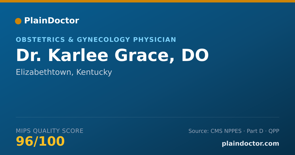 Shareable card for Karlee Grace, DO - Obstetrics & Gynecology Physician, Elizabethtown, KY