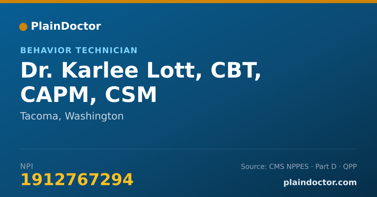 Shareable card for Karlee Lott, CBT, CAPM, CSM - Behavior Technician, Tacoma, WA