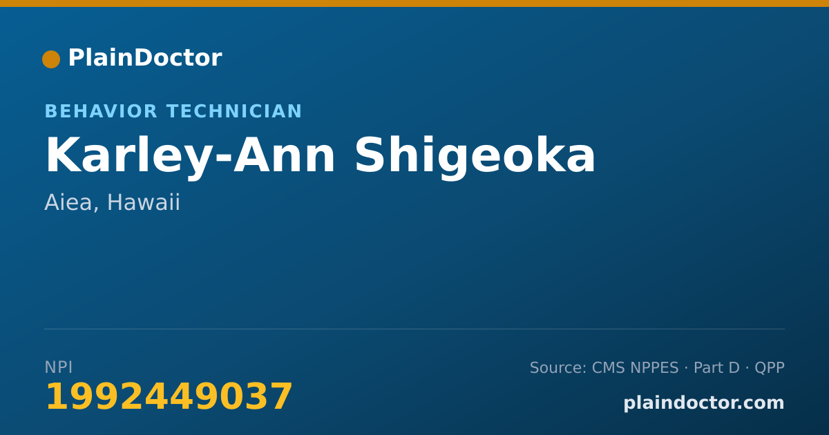 Shareable card for Karley-Ann Shigeoka - Behavior Technician, Aiea, HI