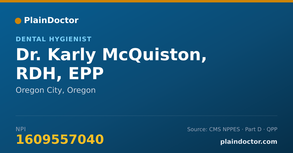 Shareable card for Karly McQuiston, RDH, EPP - Dental Hygienist, Oregon City, OR