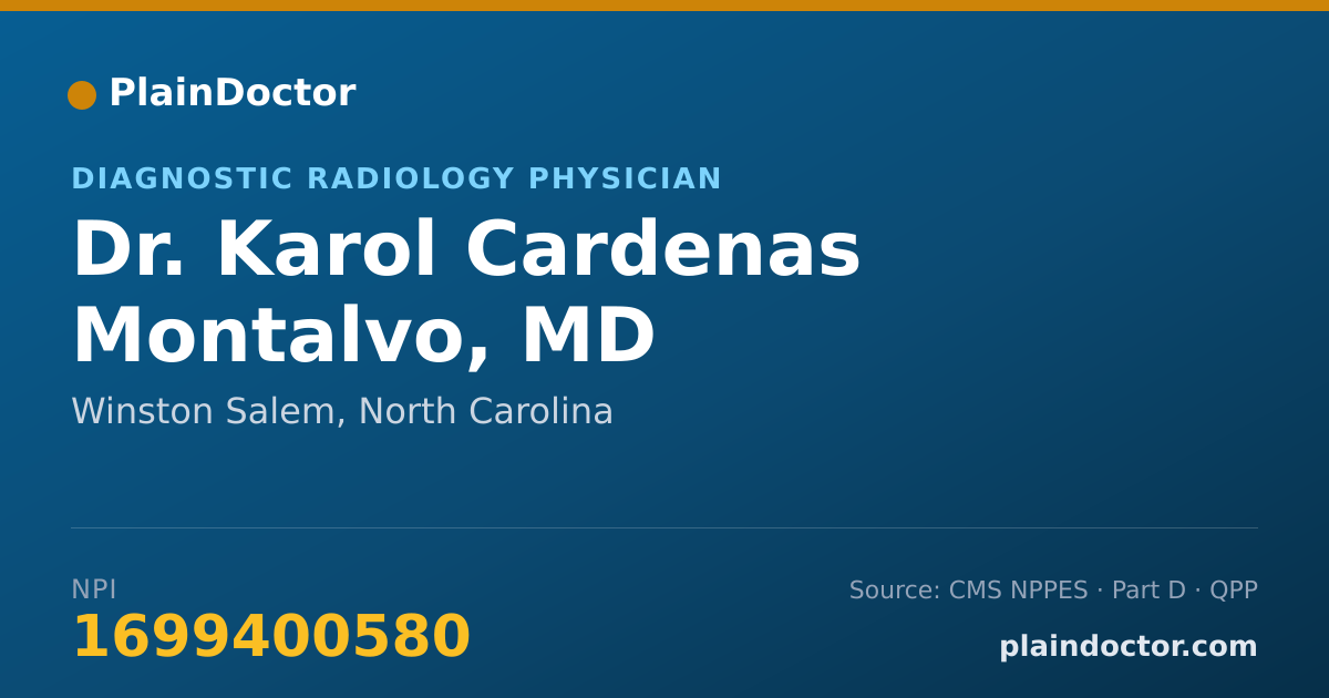 Shareable card for Karol Cardenas Montalvo, MD - Diagnostic Radiology Physician, Winston Salem, NC