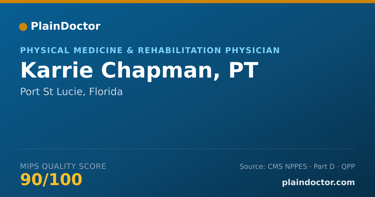 Shareable card for Karrie Chapman, PT - Physical Medicine & Rehabilitation Physician, Port St Lucie, FL