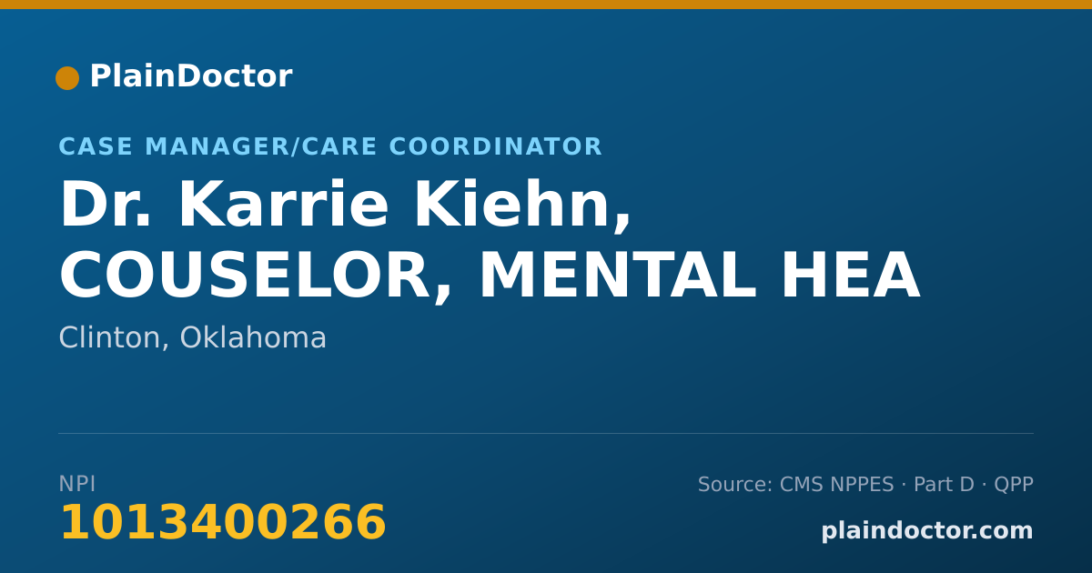 Shareable card for Karrie Kiehn, COUSELOR, MENTAL HEA - Case Manager/Care Coordinator, Clinton, OK