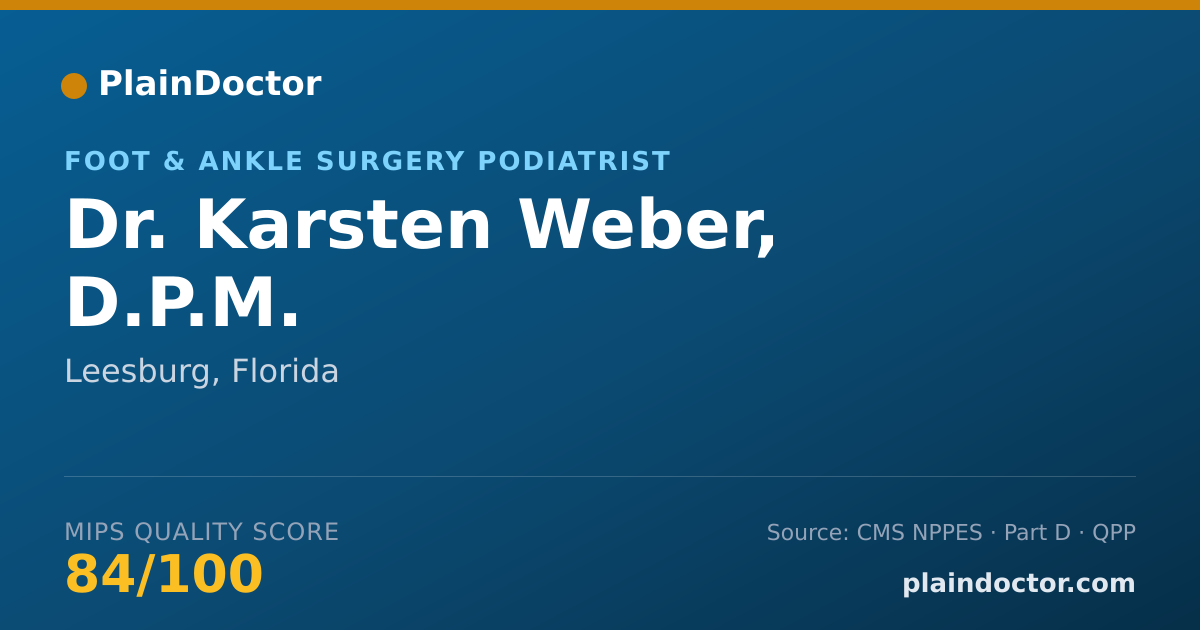 Shareable card for Karsten Weber, D.P.M. - Foot & Ankle Surgery Podiatrist, Leesburg, FL