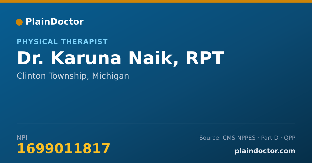 Shareable card for Karuna Naik, RPT - Physical Therapist, Clinton Township, MI