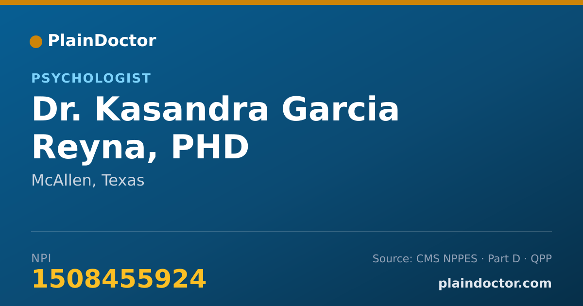 Shareable card for Kasandra Garcia Reyna, PHD - Psychologist, McAllen, TX