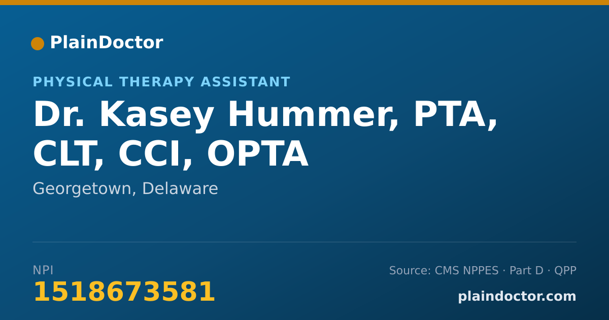 Shareable card for Kasey Hummer, PTA, CLT, CCI, OPTA - Physical Therapy Assistant, Georgetown, DE