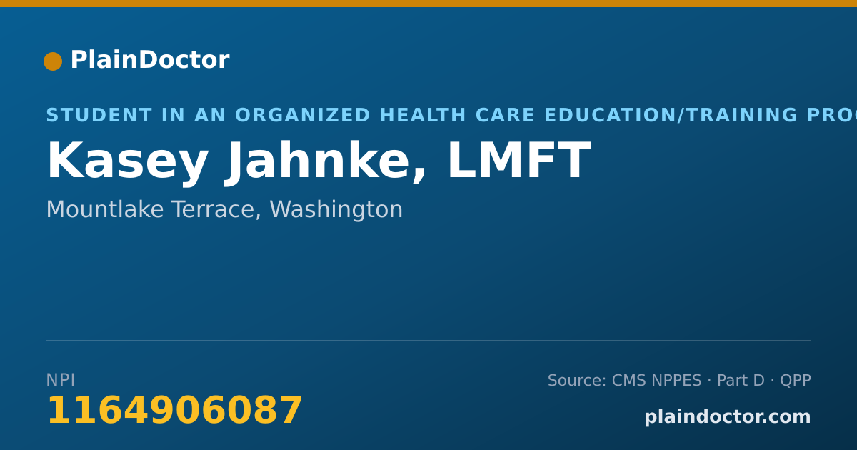 Shareable card for Kasey Jahnke, LMFT - Student in an Organized Health Care Education/Training Program, Mountlake Terrace, WA