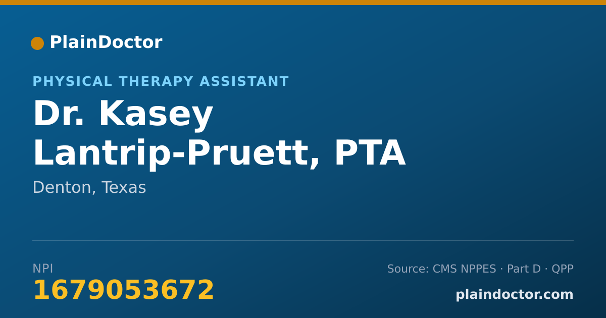 Shareable card for Kasey Lantrip-Pruett, PTA - Physical Therapy Assistant, Denton, TX