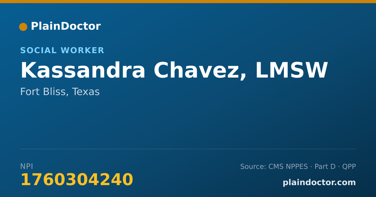 Shareable card for Kassandra Chavez, LMSW - Social Worker, Fort Bliss, TX