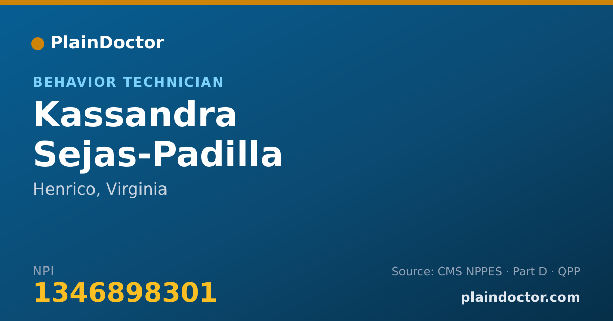 Shareable card for Kassandra Sejas-Padilla - Behavior Technician, Henrico, VA