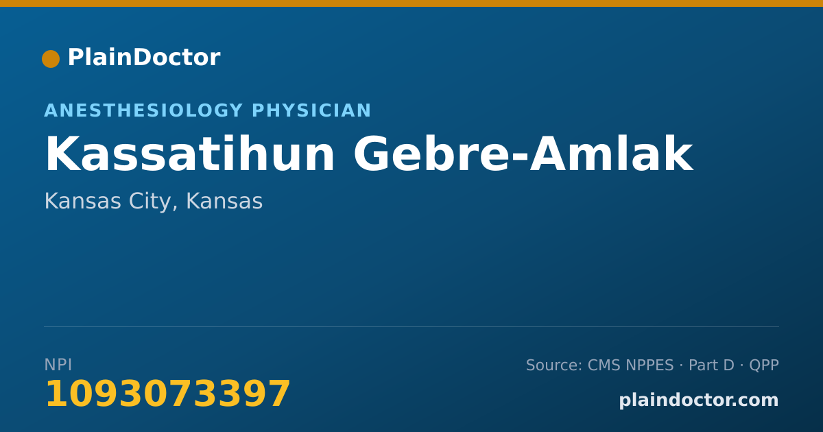 Shareable card for Kassatihun Gebre-Amlak - Anesthesiology Physician, Kansas City, KS