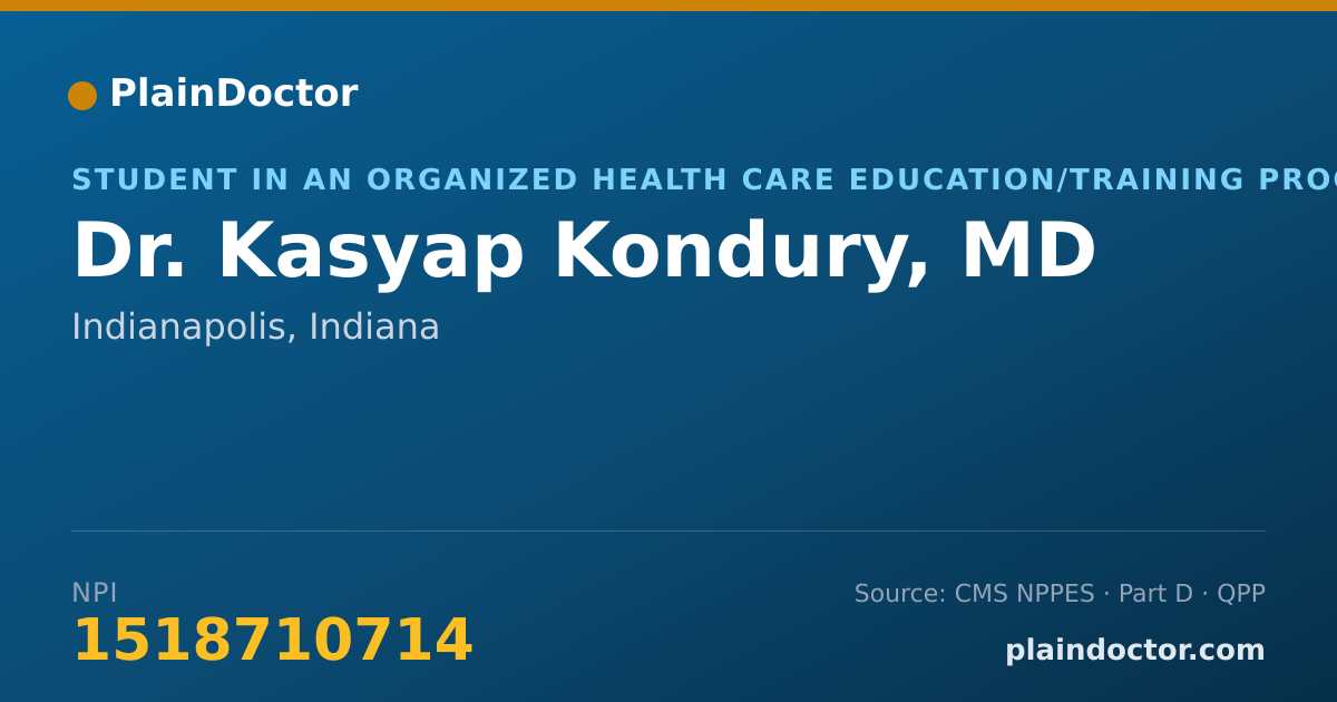 Shareable card for Kasyap Kondury, MD - Student in an Organized Health Care Education/Training Program, Indianapolis, IN