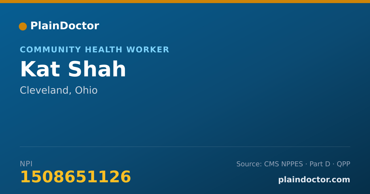 Shareable card for Kat Shah - Community Health Worker, Cleveland, OH