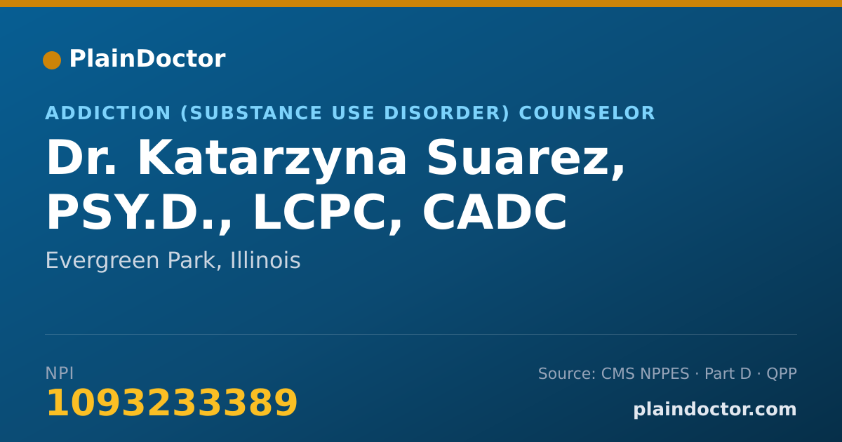 Shareable card for Katarzyna Suarez, PSY.D., LCPC, CADC - Addiction (Substance Use Disorder) Counselor, Evergreen Park, IL