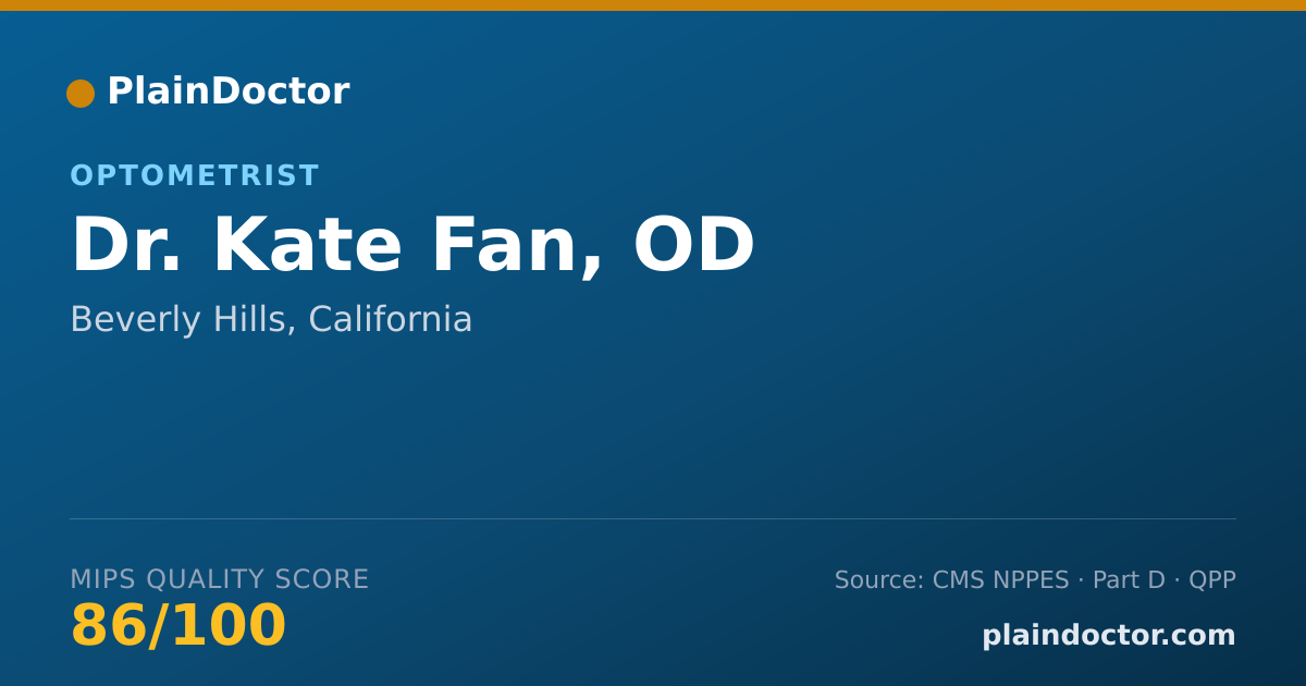 Shareable card for Kate Fan, OD - Optometrist, Beverly Hills, CA
