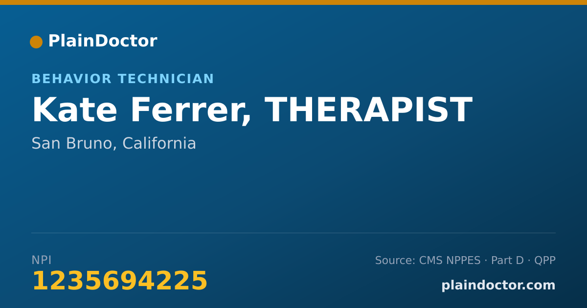 Shareable card for Kate Ferrer, THERAPIST - Behavior Technician, San Bruno, CA