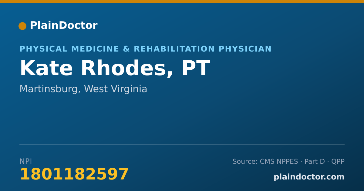 Shareable card for Kate Rhodes, PT - Physical Medicine & Rehabilitation Physician, Martinsburg, WV