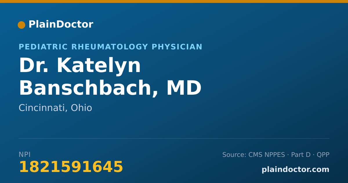 Shareable card for Katelyn Banschbach, MD - Pediatric Rheumatology Physician, Cincinnati, OH