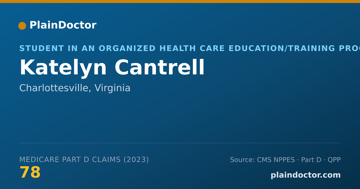 Shareable card for Katelyn Cantrell - Student in an Organized Health Care Education/Training Program, Charlottesville, VA