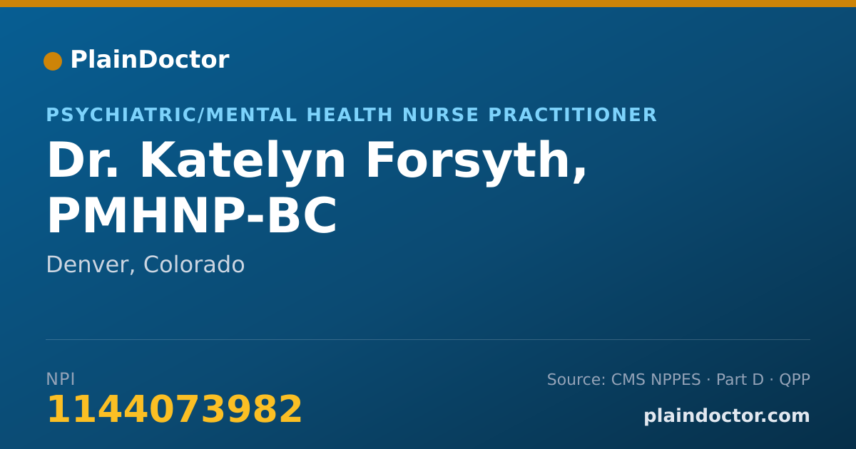 Shareable card for Katelyn Forsyth, PMHNP-BC - Psychiatric/Mental Health Nurse Practitioner, Denver, CO