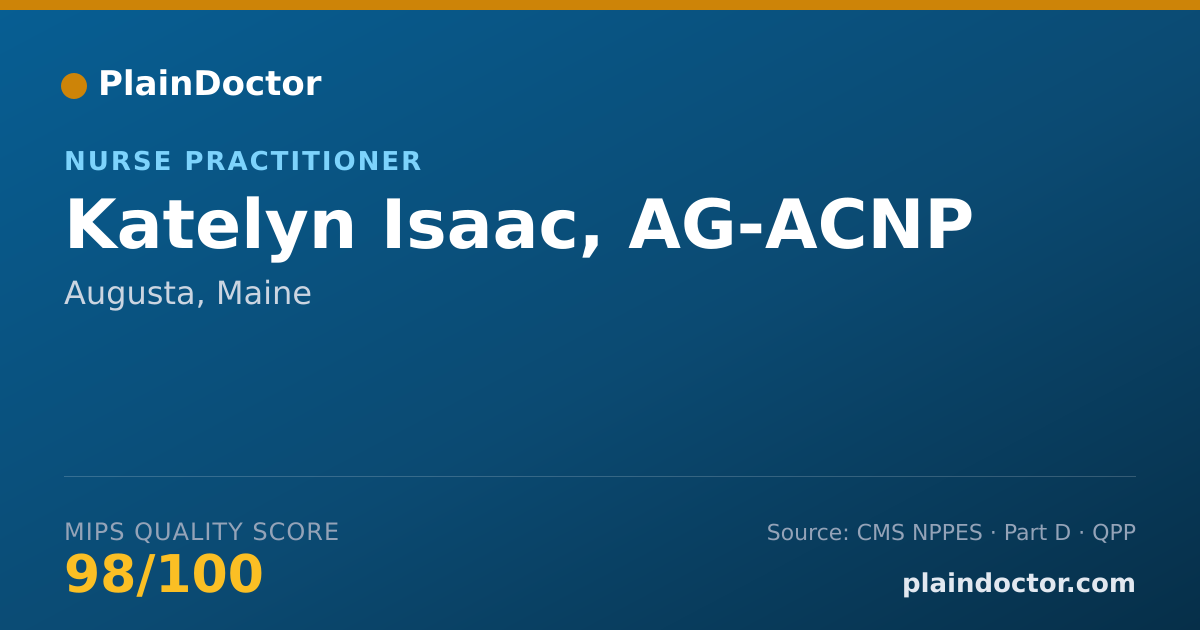Shareable card for Katelyn Isaac, AG-ACNP - Nurse Practitioner, Augusta, ME