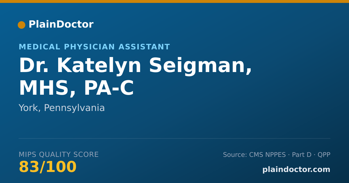 Shareable card for Katelyn Seigman, MHS, PA-C - Medical Physician Assistant, York, PA