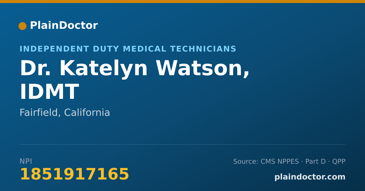 Shareable card for Katelyn Watson, IDMT - Independent Duty Medical Technicians, Fairfield, CA