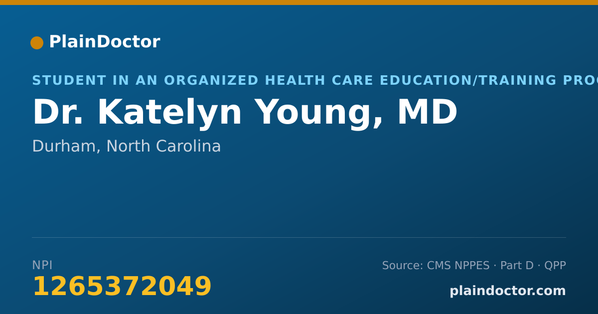 Shareable card for Katelyn Young, MD - Student in an Organized Health Care Education/Training Program, Durham, NC