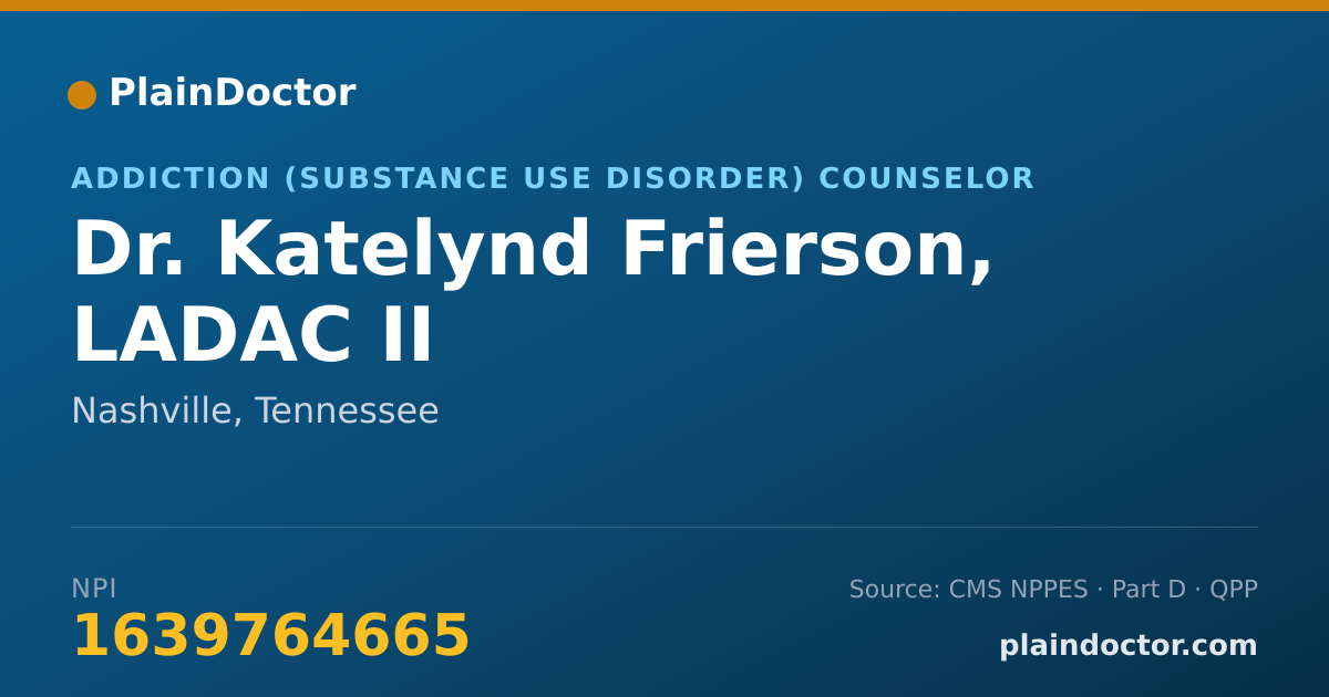 Shareable card for Katelynd Frierson, LADAC II - Addiction (Substance Use Disorder) Counselor, Nashville, TN
