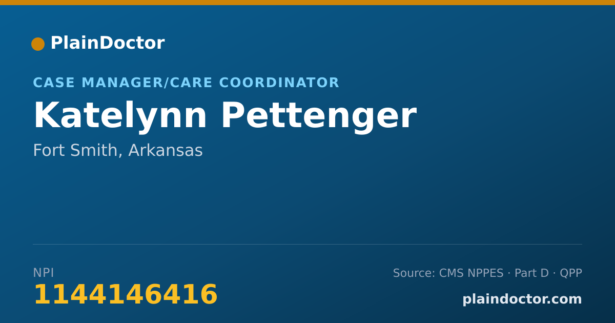 Shareable card for Katelynn Pettenger - Case Manager/Care Coordinator, Fort Smith, AR
