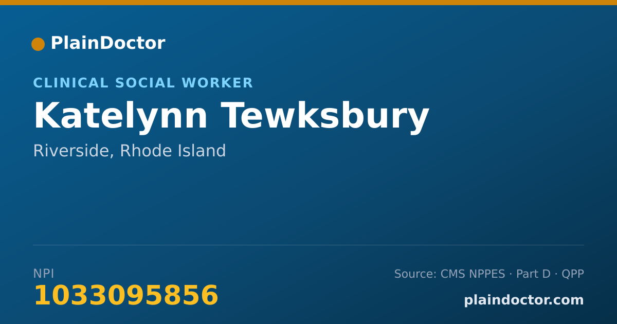 Shareable card for Katelynn Tewksbury - Clinical Social Worker, Riverside, RI