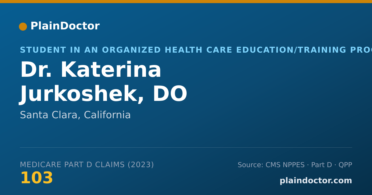 Shareable card for Katerina Jurkoshek, DO - Student in an Organized Health Care Education/Training Program, Santa Clara, CA