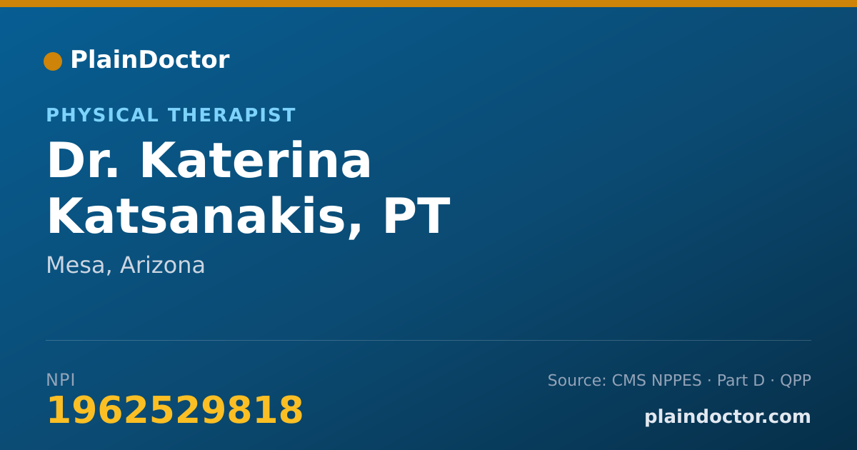 Shareable card for Katerina Katsanakis, PT - Physical Therapist, Mesa, AZ