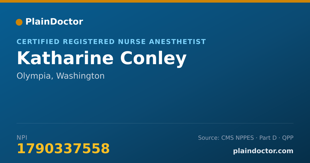 Shareable card for Katharine Conley - Certified Registered Nurse Anesthetist, Olympia, WA