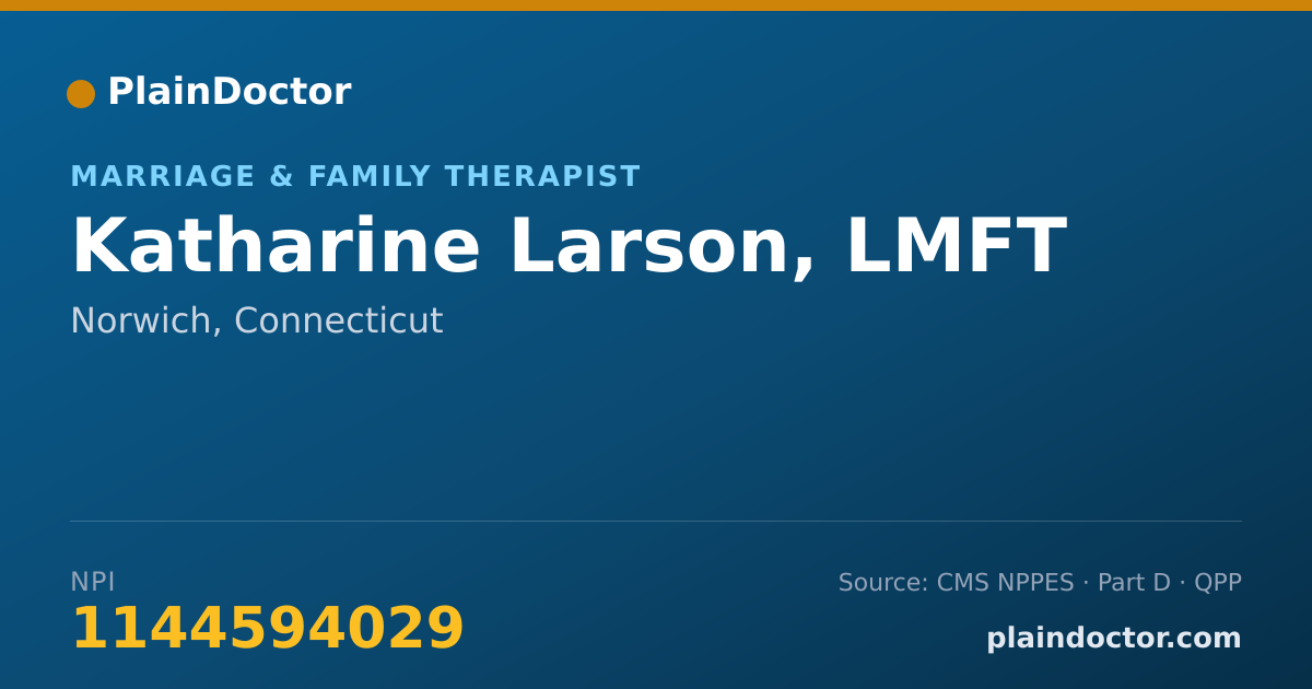 Shareable card for Katharine Larson, LMFT - Marriage & Family Therapist, Norwich, CT