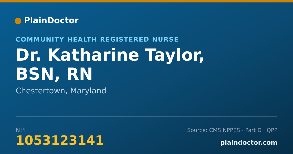 Shareable card for Katharine Taylor, BSN, RN - Community Health Registered Nurse, Chestertown, MD