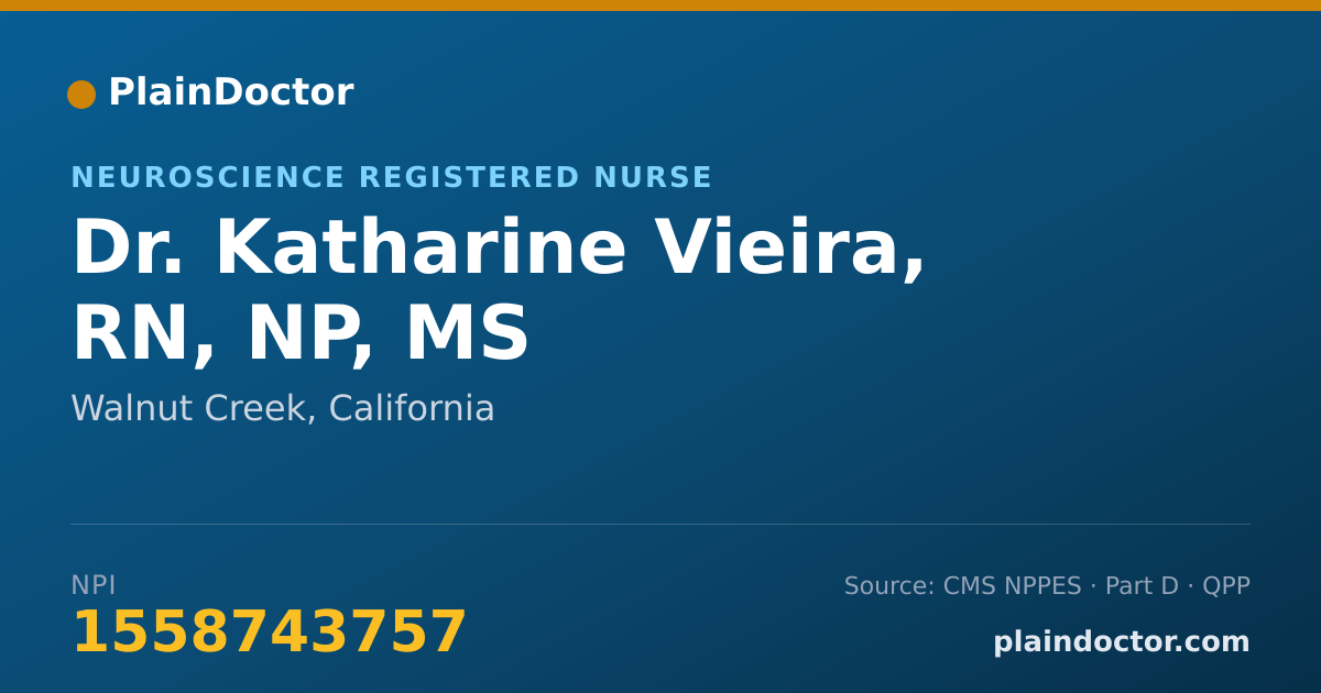 Shareable card for Katharine Vieira, RN, NP, MS - Neuroscience Registered Nurse, Walnut Creek, CA
