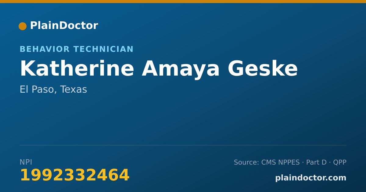 Shareable card for Katherine Amaya Geske - Behavior Technician, El Paso, TX