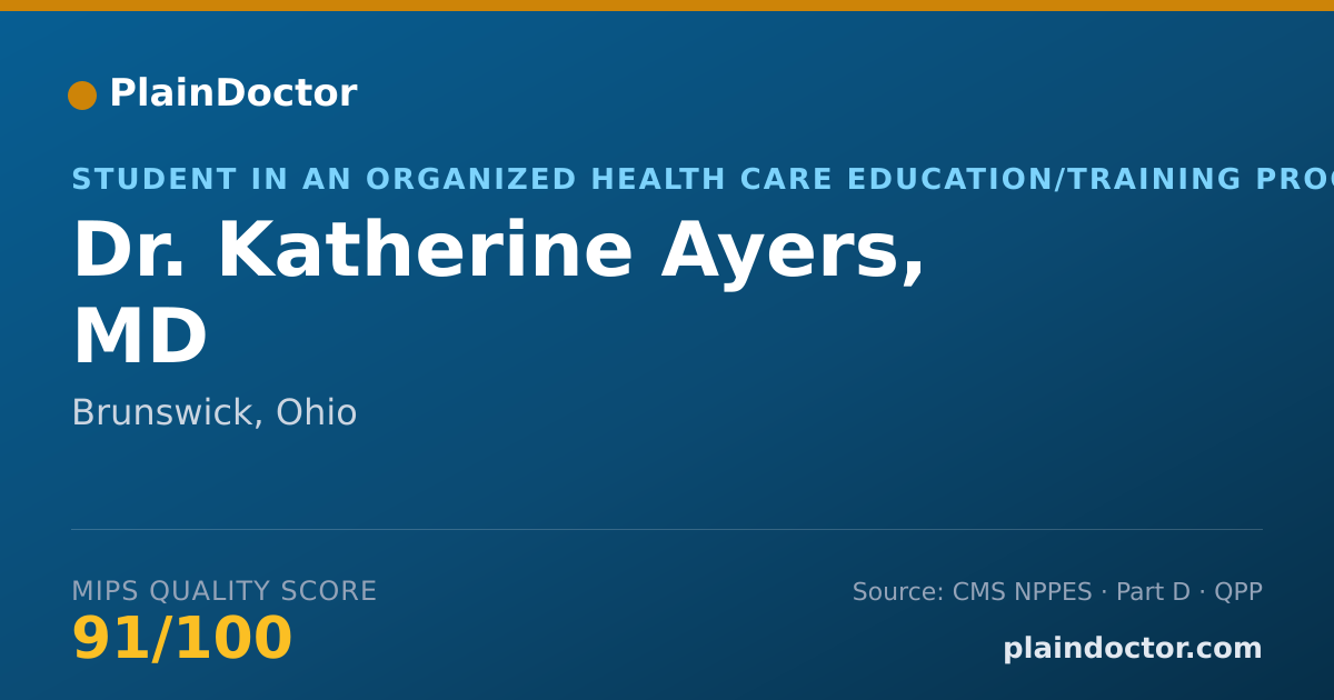 Shareable card for Katherine Ayers, MD - Student in an Organized Health Care Education/Training Program, Brunswick, OH
