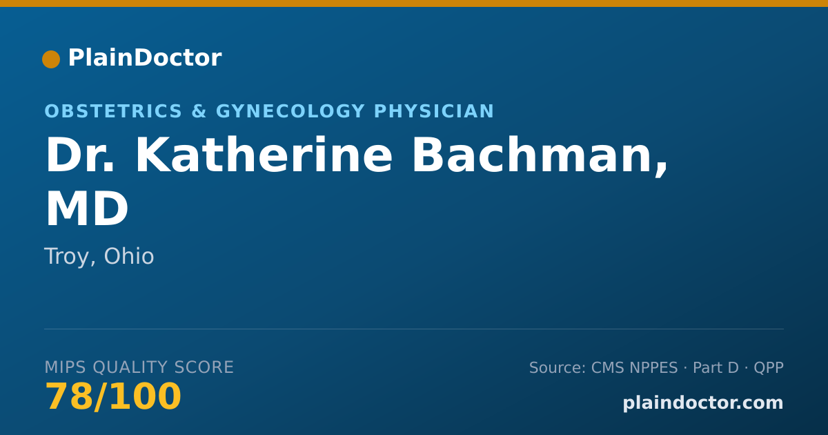 Shareable card for Katherine Bachman, MD - Obstetrics & Gynecology Physician, Troy, OH