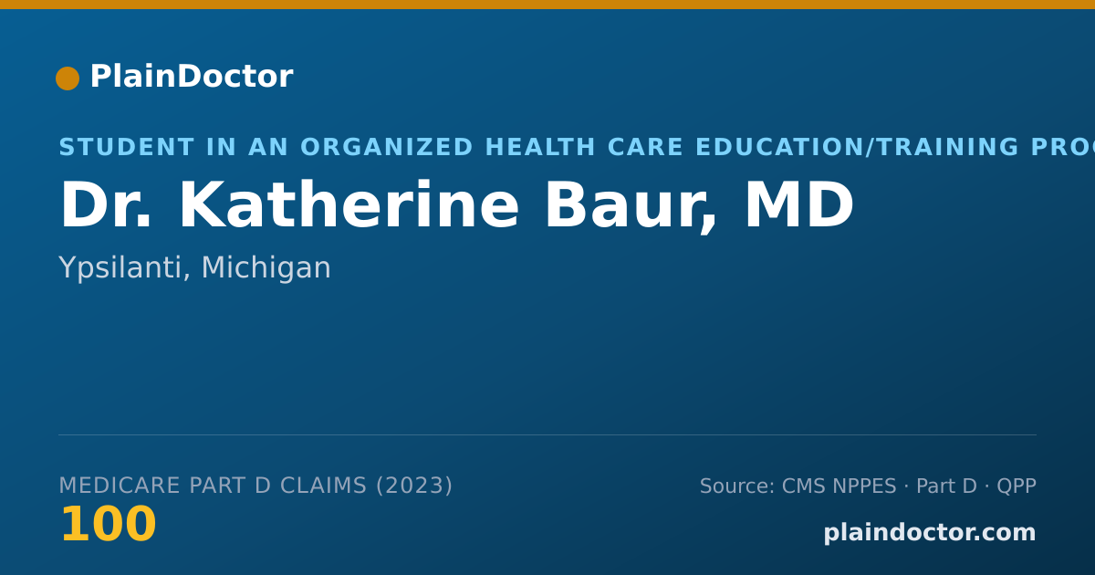 Shareable card for Katherine Baur, MD - Student in an Organized Health Care Education/Training Program, Ypsilanti, MI