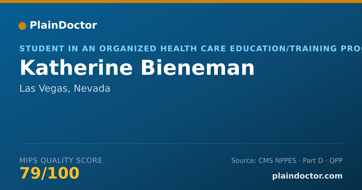 Shareable card for Katherine Bieneman - Student in an Organized Health Care Education/Training Program, Las Vegas, NV