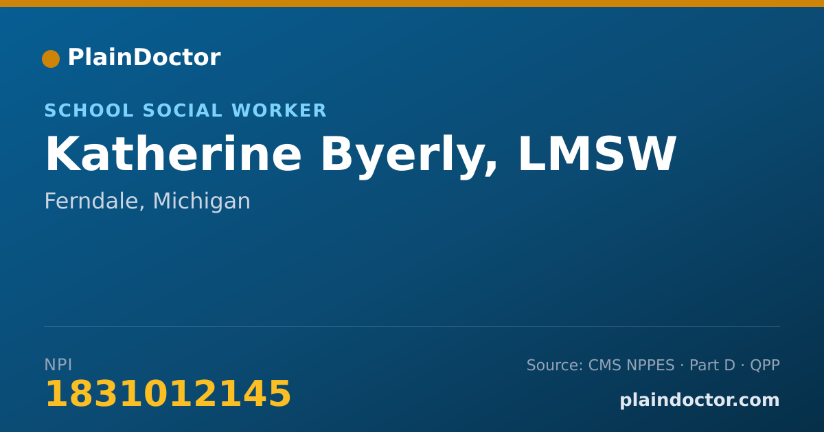 Shareable card for Katherine Byerly, LMSW - School Social Worker, Ferndale, MI